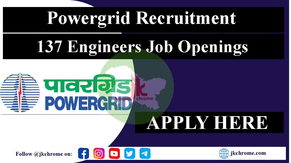 PowerGrid Engineers Recruitment 2023: 137 Vacancies for Engineering Professionals