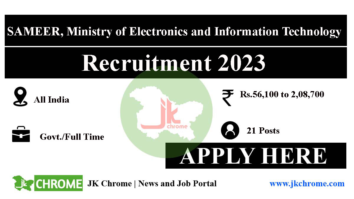 SAMEER Job Recruitment 2023 | Salary: Rs.56,100 to 2,08,700