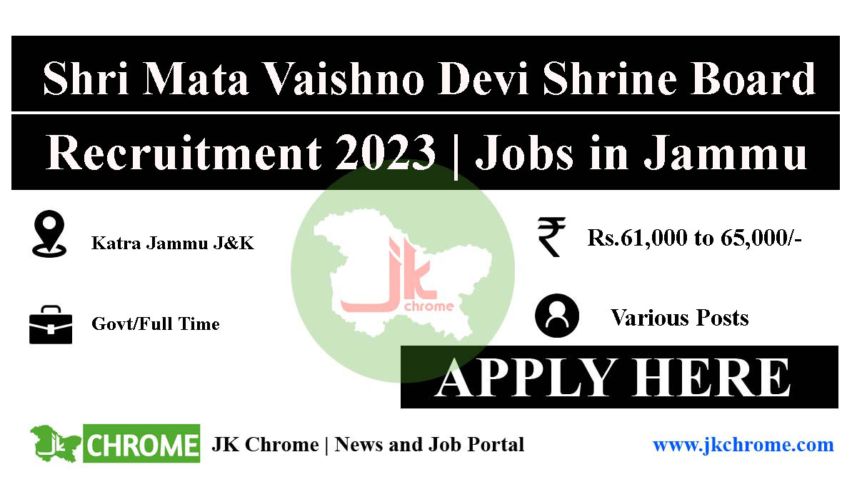 Shri Mata Vaishno Devi Shrine Board Jobs Recruitment 2023