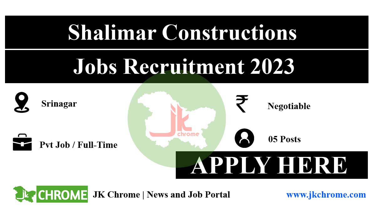 Shalimar Constructions Srinagar Jobs: Join Our Team and Build a Better Future