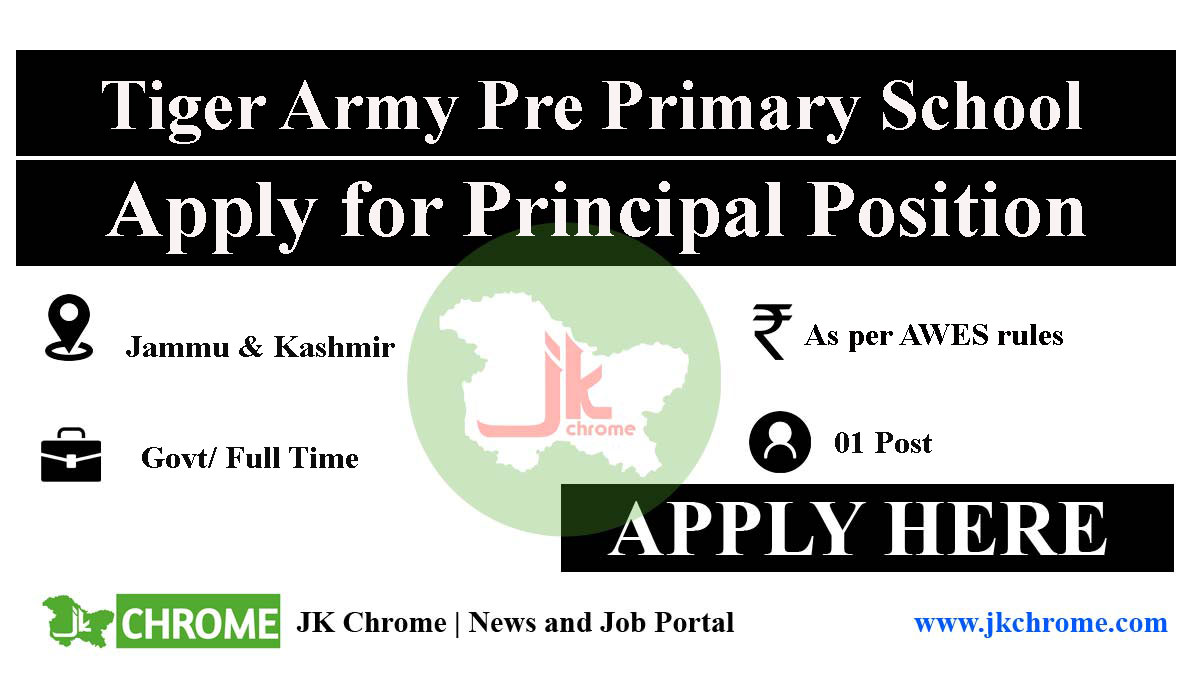 Apply for Principal Position at Tiger Army Pre Primary School Jammu