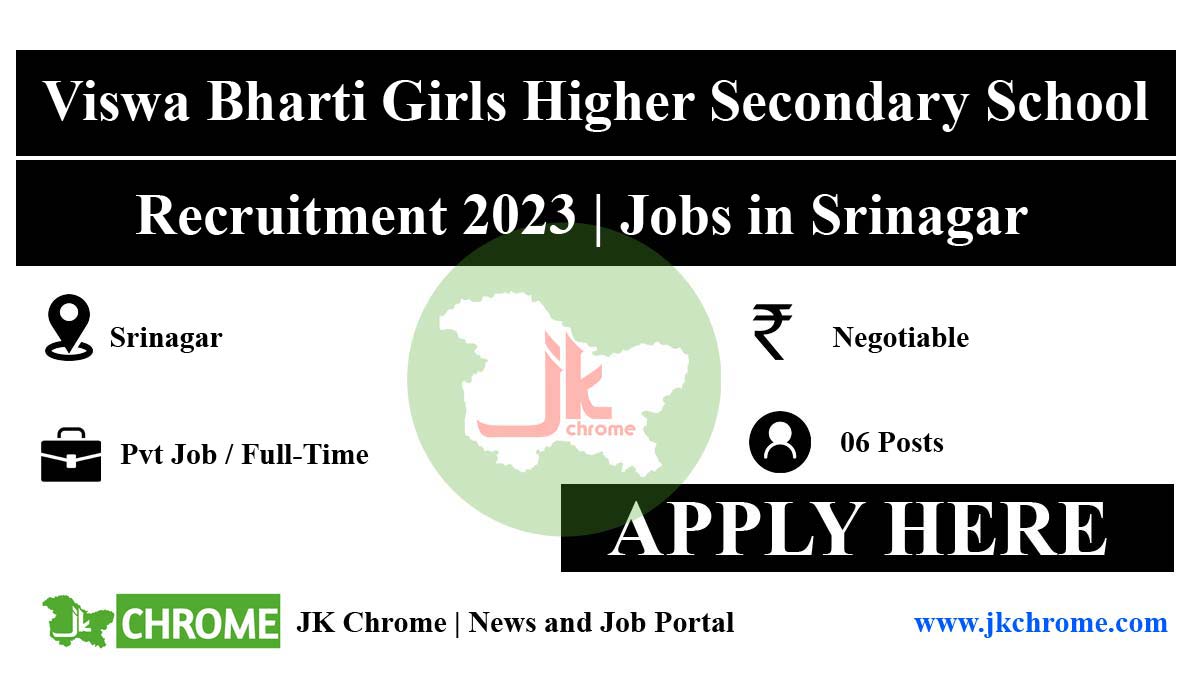 Viswa Bharti Girls Higher Secondary School Srinagar Jobs Recruitment