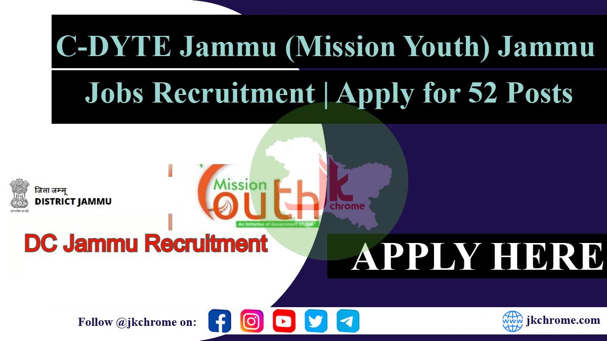 C-DYTE Jammu (Mission Youth) Jammu Jobs Recruitment | Apply for 52 Posts
