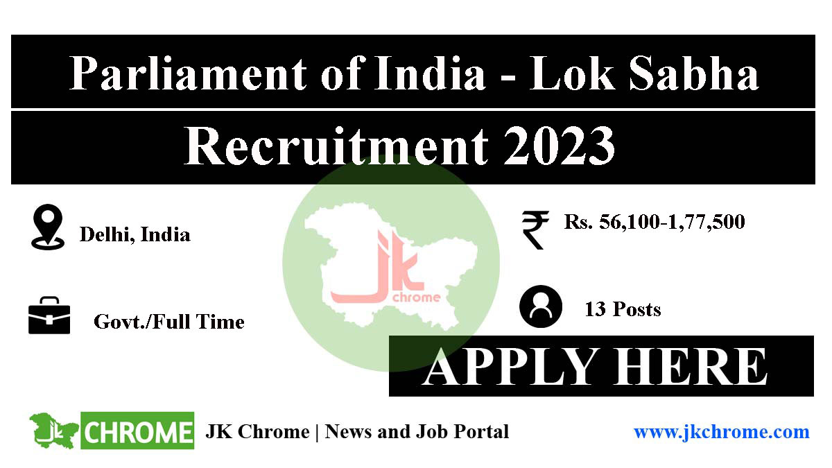 Parliamentary Reporter Job Vacancy Recruitment in Lok Sabha