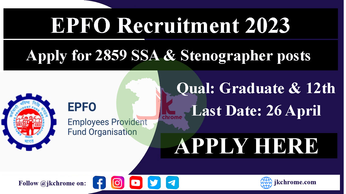 EPFO SSA Recruitment 2023 Notification Out for 2859 Post | Check EPFO SSA Syllabus 2023 & Exam Pattern
