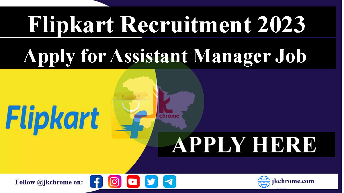 Flipkart Jobs 2023 | Hiring Assistant Manager