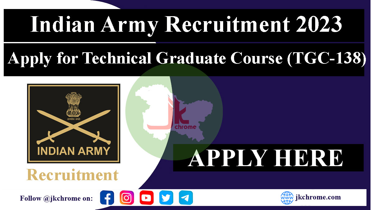 TGC Indian Army Recruitment 2023: 138 Notification, Apply Online