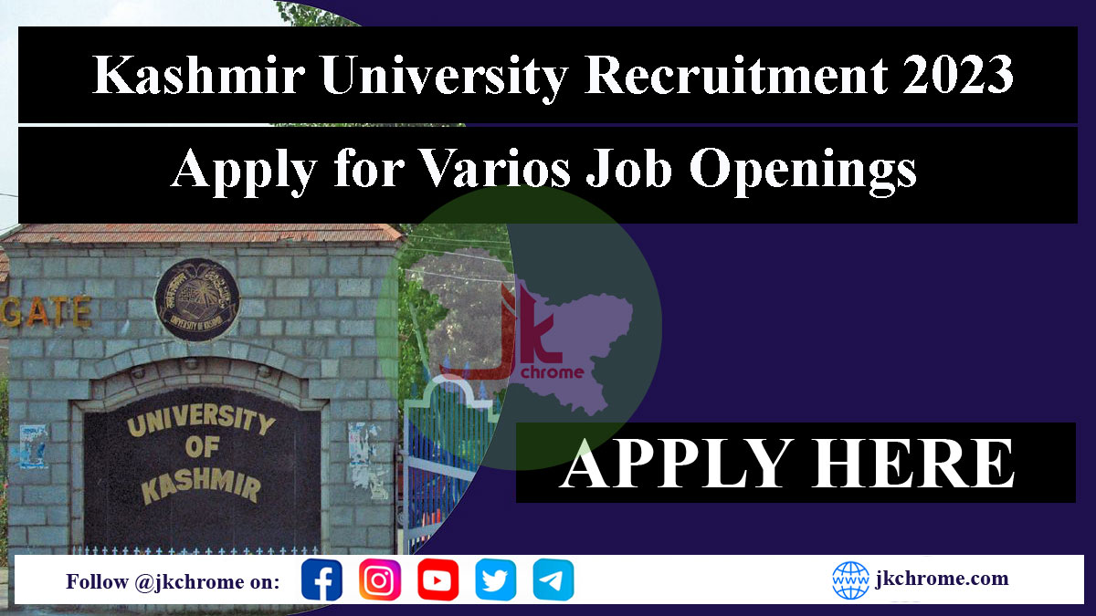 Kashmir University Recruitment 2023 for Project Associates