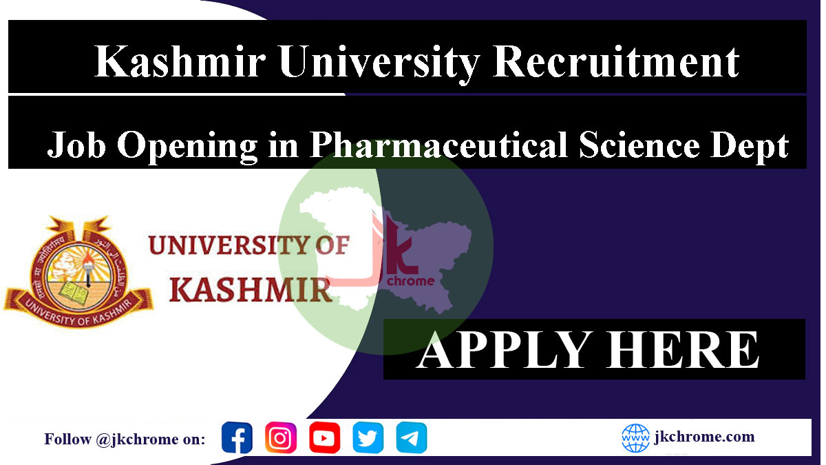 Kashmir University Job Opening in Pharmaceutical Science Dept | Walk-in-Interview today