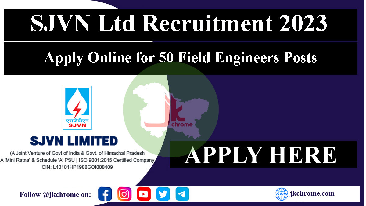 SJVN Field Engineer Recruitment 2023: Apply Online for 50 Posts