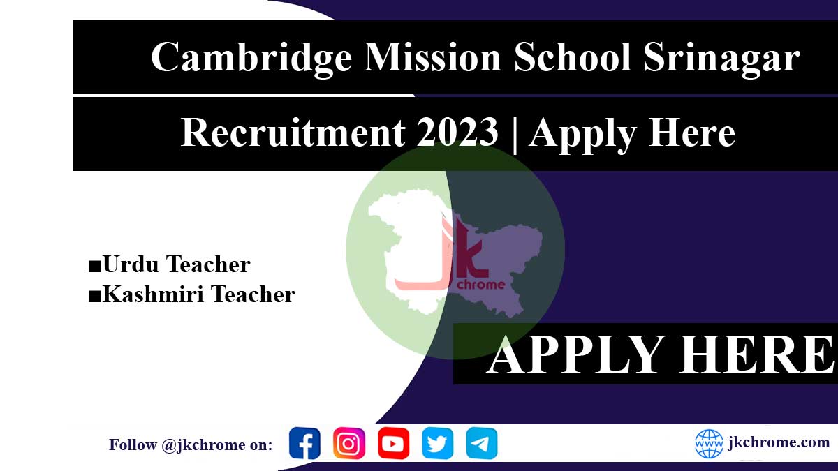 Cambridge Mission School Srinagar requires Teaching Staff