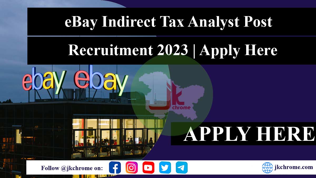 eBay Indirect Tax Analyst Post Recruitment 2023 | Apply Now