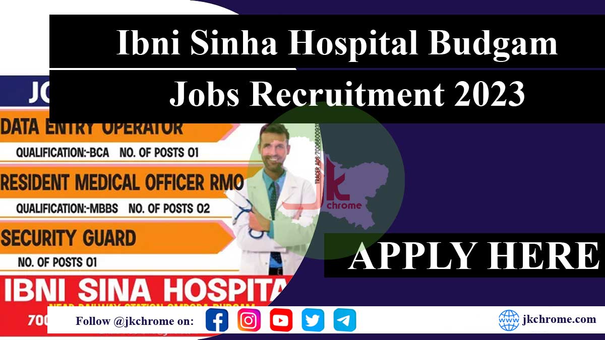 Latest Job Openings at Ibni Sinha Hospital Budgam