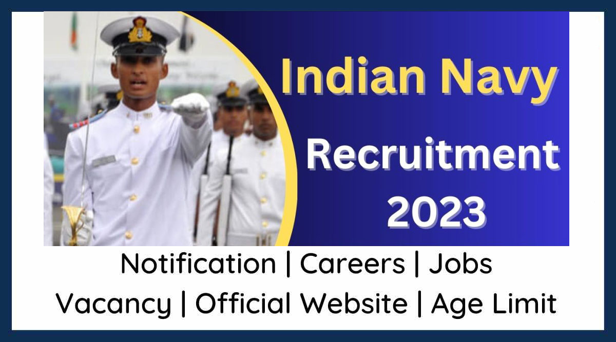 Indian Navy SSC Officer Recruitment 2023 | 240+ Vacancies: Check Posts, Age, Qualification, Salary and How to Apply
