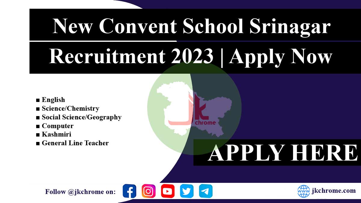 New Convent School Srinagar Recruitment 2023: Apply Now for Teaching Positions