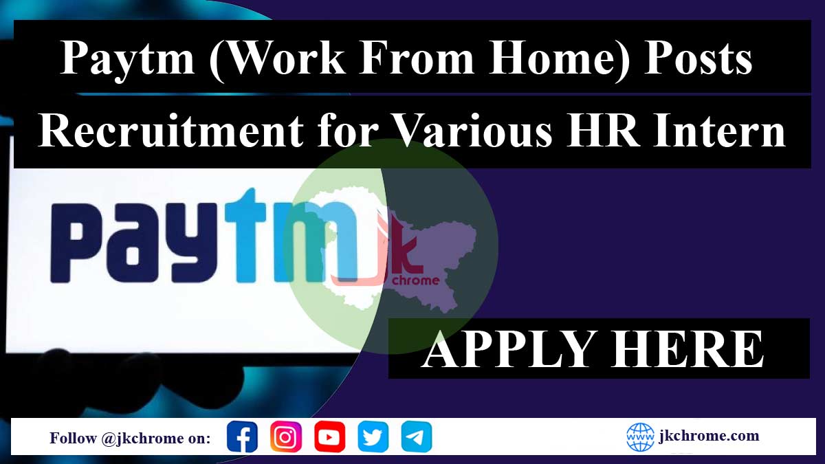 Paytm (Work From Home) Recruitment for Various HR Intern Posts