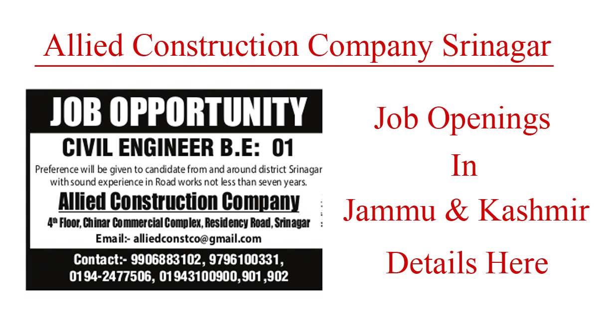 Civil Engineer Vacancy in Allied Construction Company Srinagar