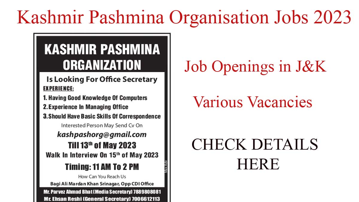 Kashmir Pashmina Organisation Jobs 2023 | Check Vacancy Details & Apply Now