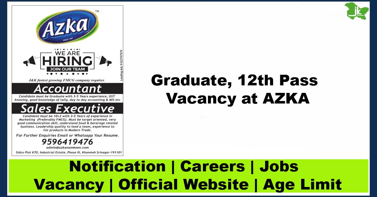 Graduate, 12th Pass Vacancy at AZKA