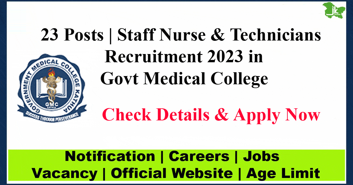 23 Posts | Staff Nurse and Technicians Recruitment in GMC Kathua