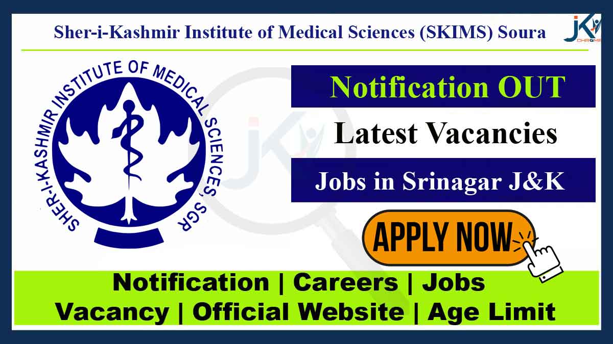 SKIMS Recruitment, Check Latest Job Openings in SKIMS Soura Srinagar
