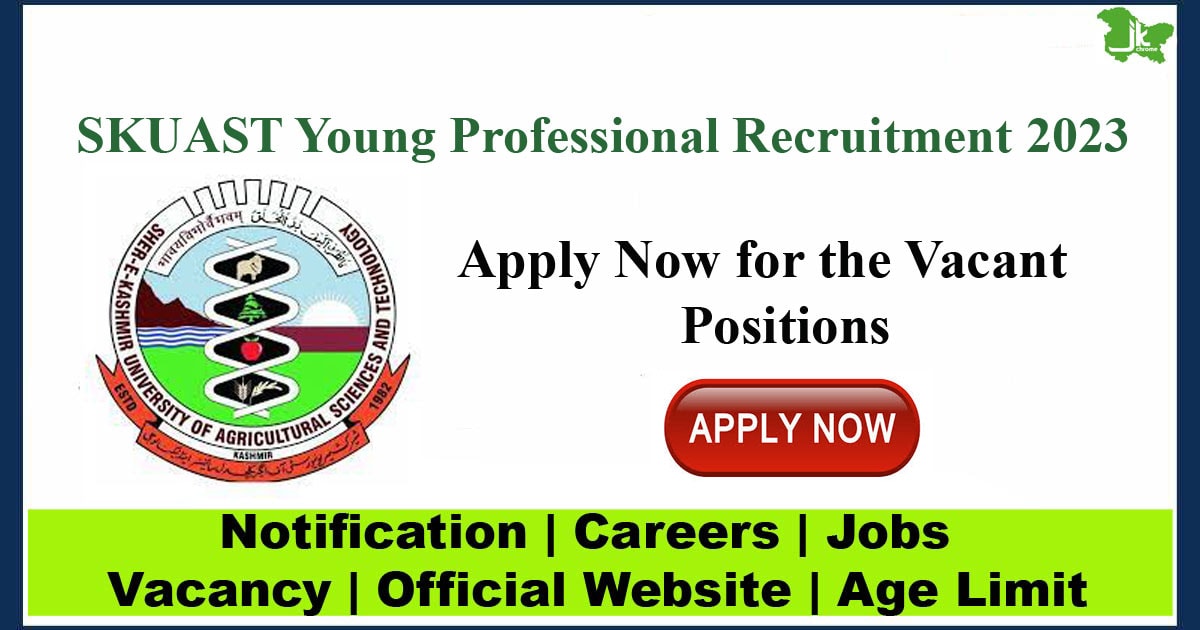 SKUAST Young Professional Recruitment 2023