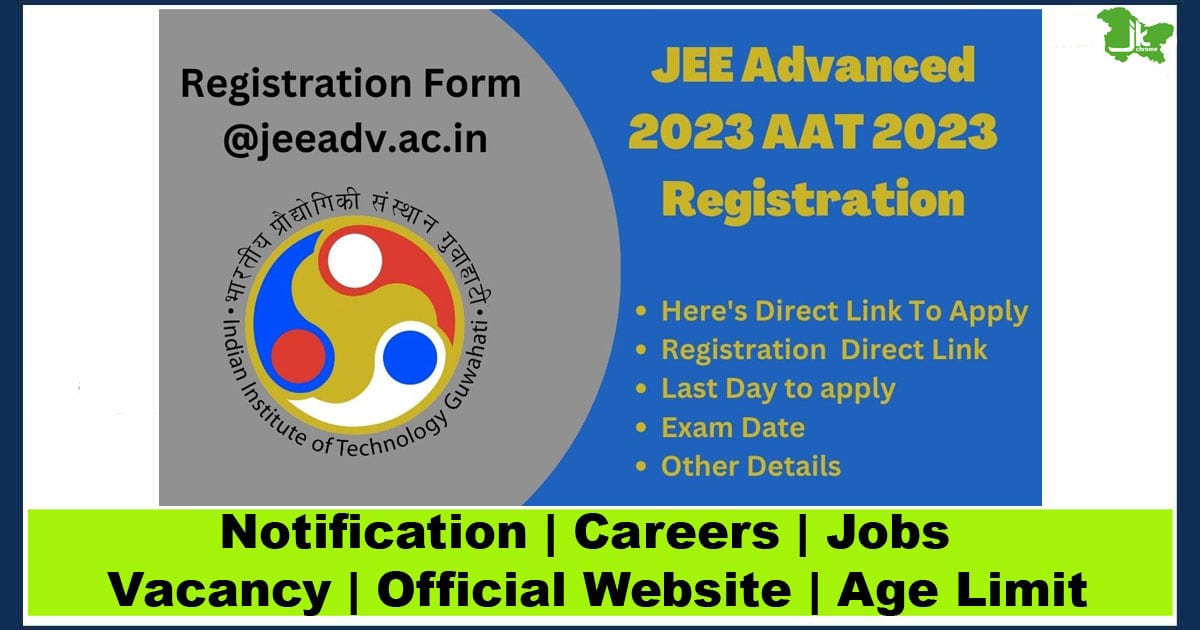 Direct link to register for JEE Advanced AAT 2023, Apply Here