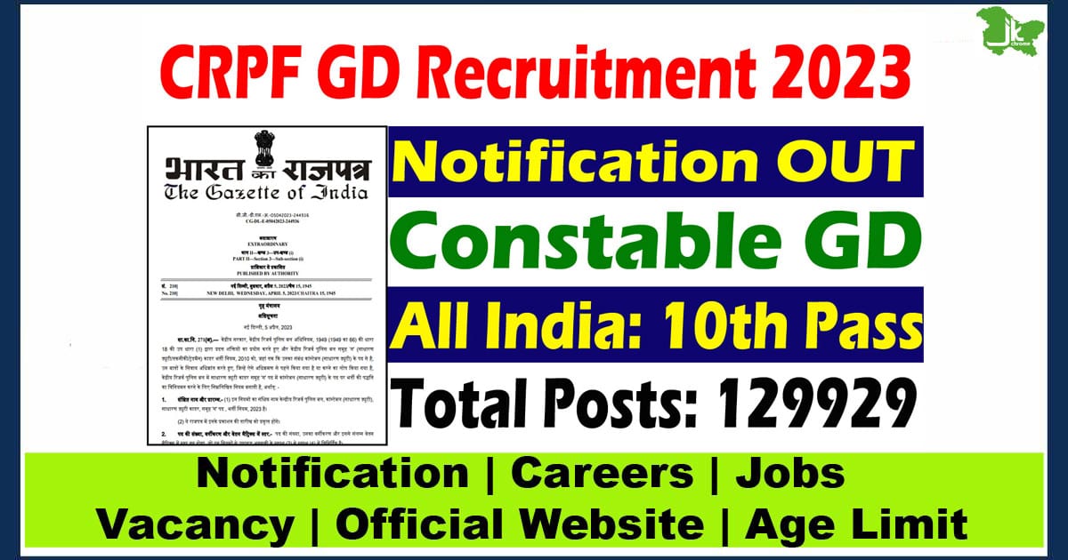CRPF Constable Recruitment 2023 for 129929 Vacancy, Apply Here