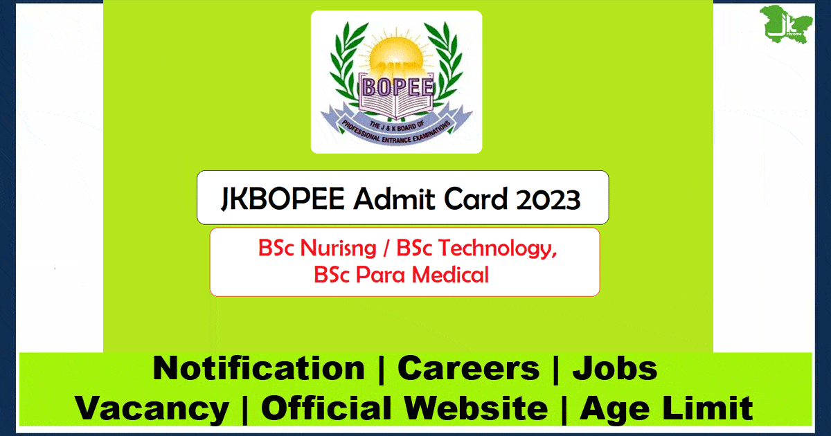 JKBOPEE BSc Nursing Admit Card 2023 to be available from June 2 | Entrance Exam Date