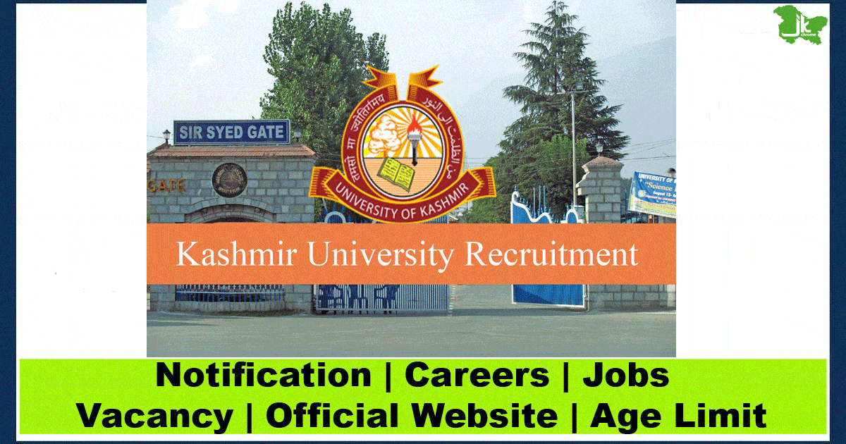 Kashmir University Recruitment 2023 Notification for JRF and Project Assistant Posts