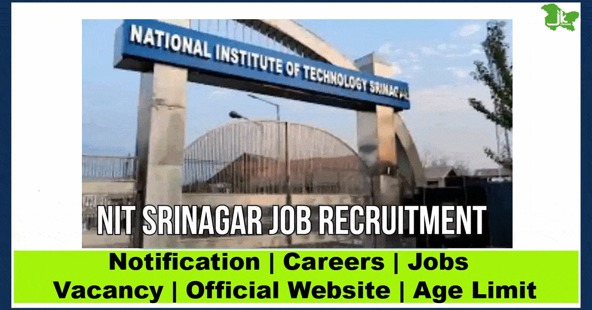 NIT Srinagar Project Fellow Recruitment 2023 Notification PDF @nitsri.ac.in