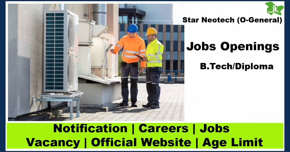 Star Neotech (O-General) Jobs Openings for B.Tech Graduates