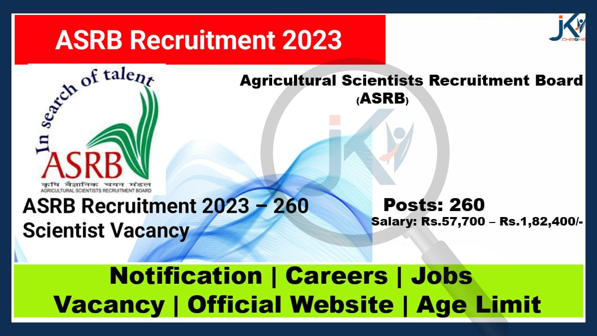 260 Posts | ASRB ARS Recruitment 2023 Notification Out PDF