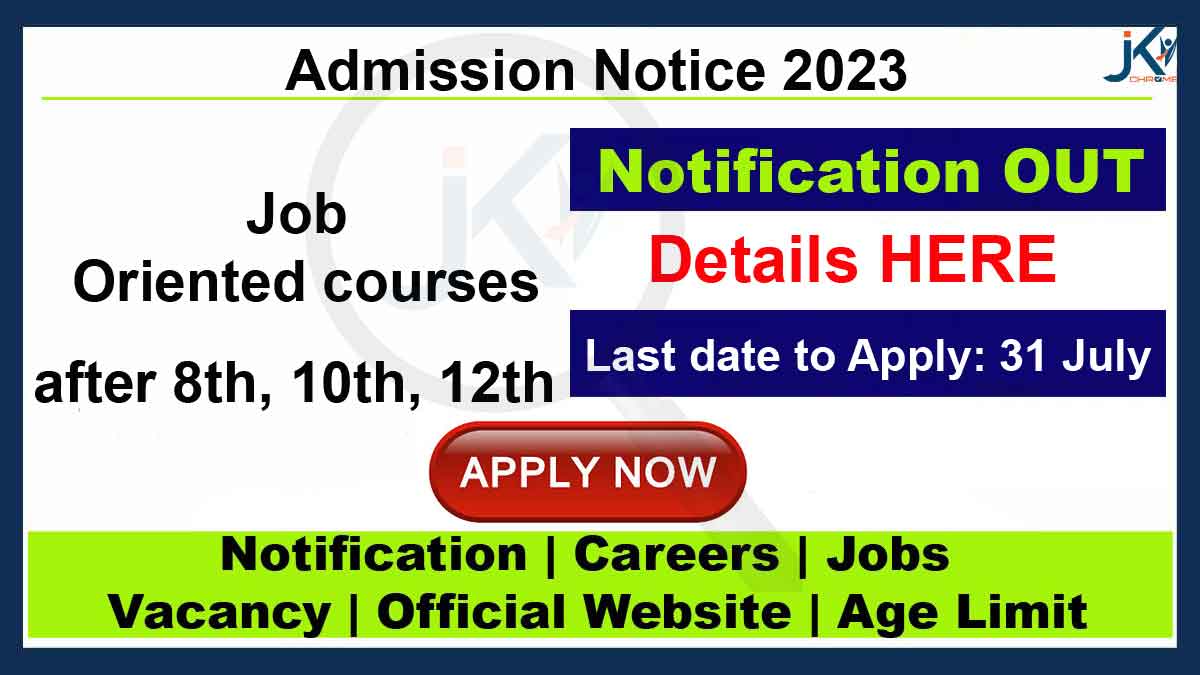 Job Oriented Skill Courses Admission, Apply