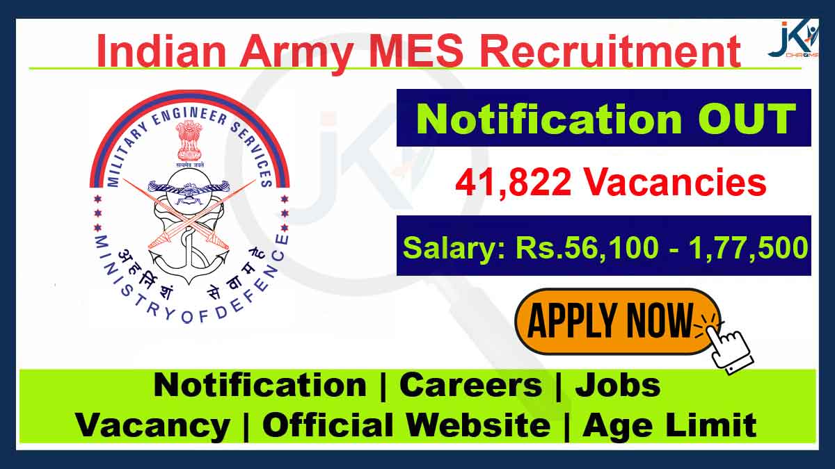 MES Recruitment 2023, Apply for 41,822 Posts