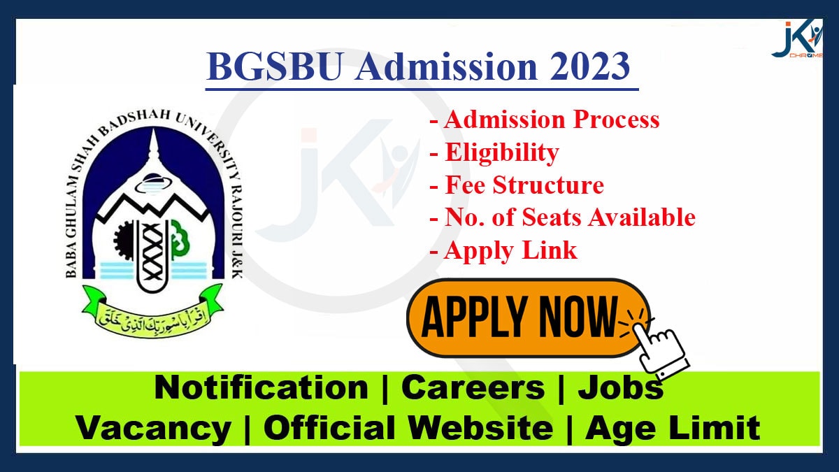 BGSBU Admission 2023 for PG, UG and Diploma Courses | Application Process, Eligibility and How to Apply