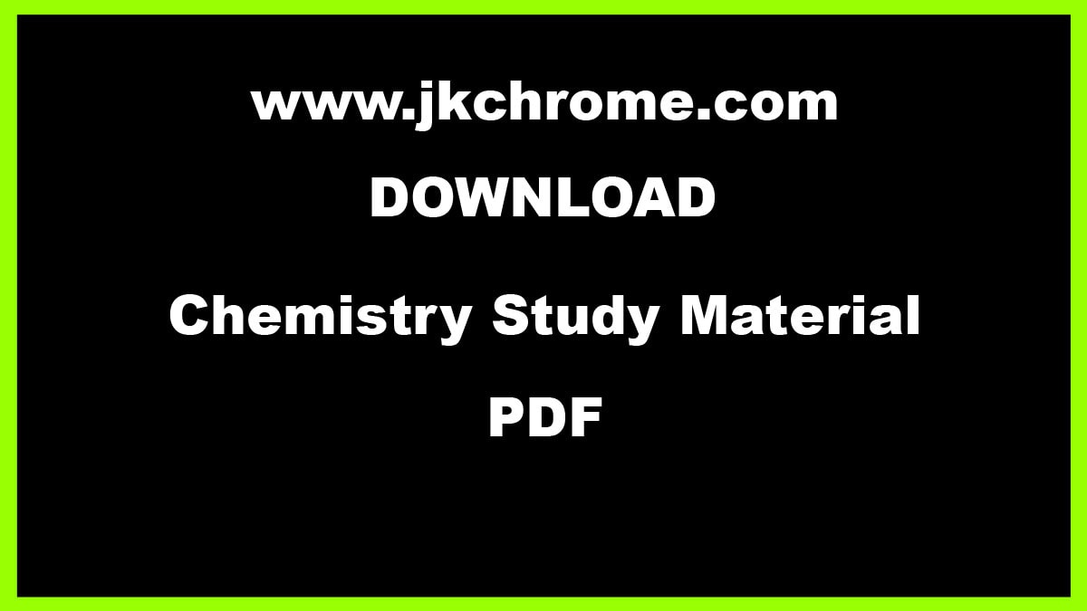 Best Chemistry Study Material PDF for Competitive Exam Preparation | Download PDF Notes Here