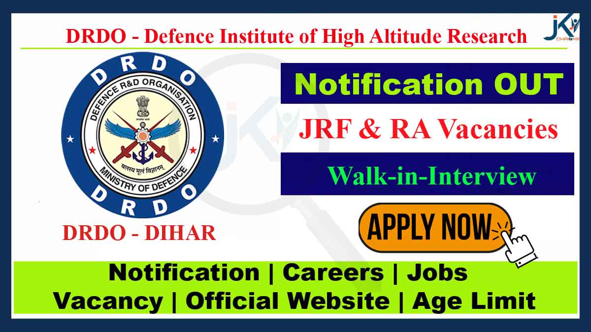 DRDO DIHAR Recruitment 2023, Walk-in-Interview