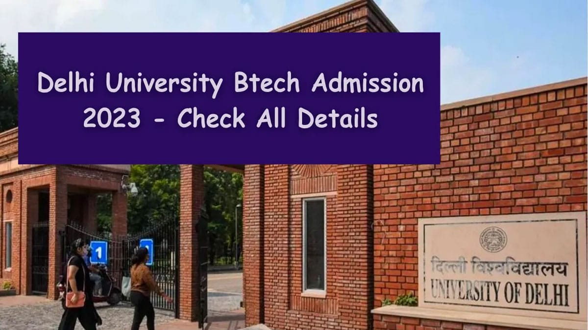 Delhi University B.Tech Admission 2023: Registration begins @engineering.uod.ac.in, link here