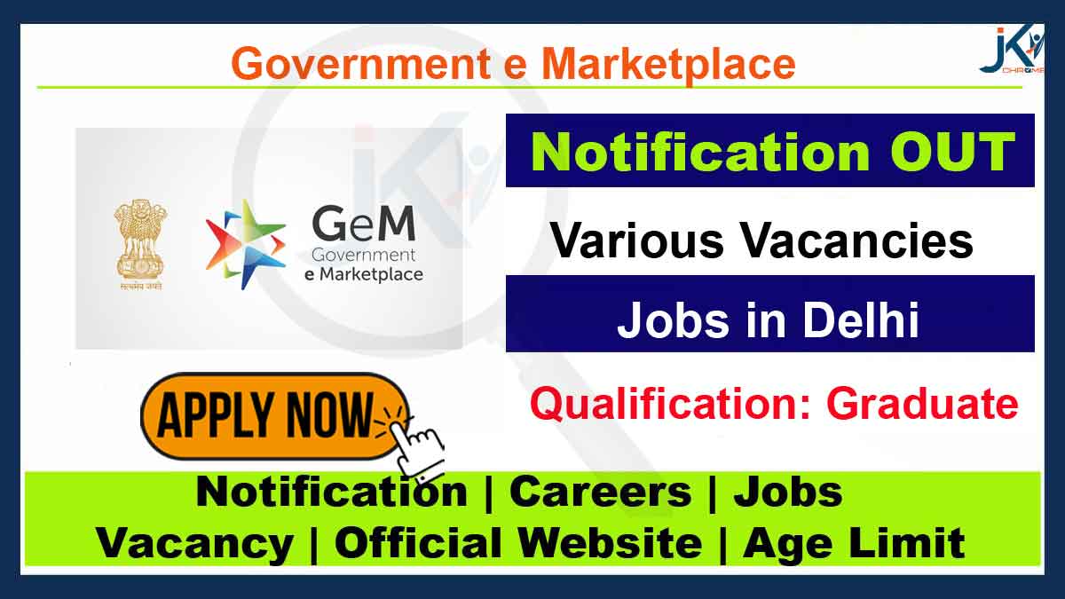 GeM Recruitment 2023, Various Vacancies