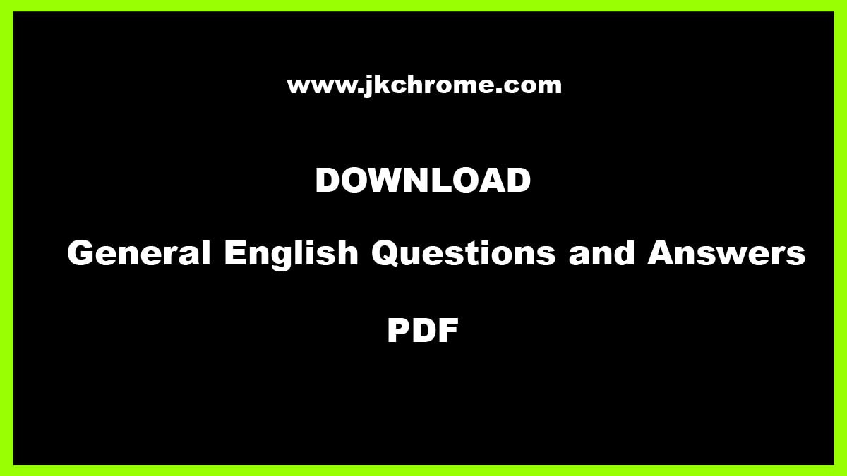 General English Questions and Answers PDF | Book Bank with Model Test Papers 10000+ Solved Questions