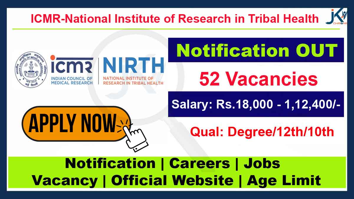 ICMR NIRTH Recruitment 2023, Apply Online for 52 Posts