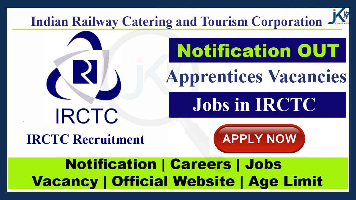 IRCTC Recruitment 2023 for Apprentice Trainees