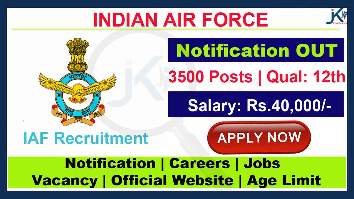 3500 Posts, Indian Air Force Recruitment 2023