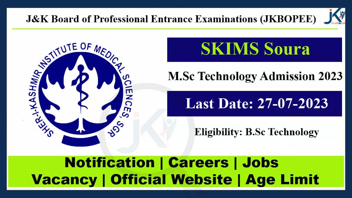 M.Sc. Technology Admission in SKIMS Soura | Eligibility, Selection Process, Intake and How to Apply