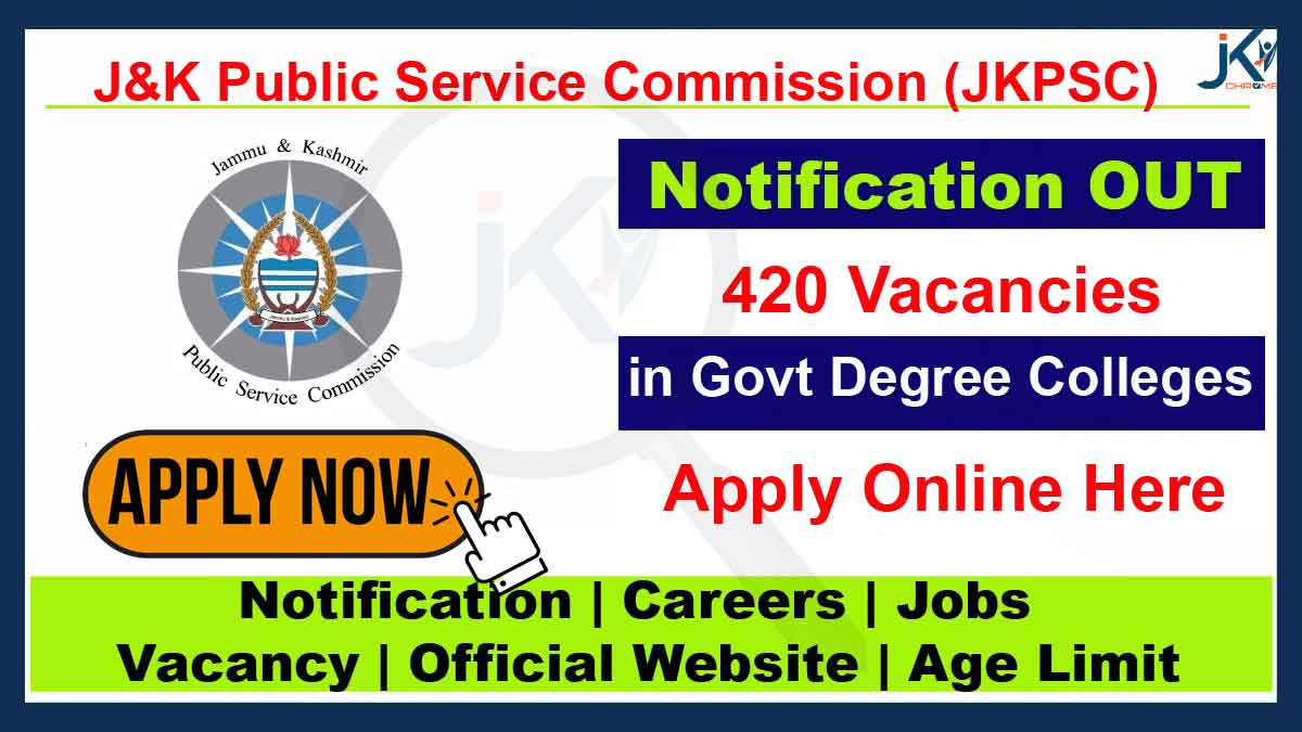 JKPSC Assistant Professors Recruitment 2023, 420 Vacancies in Govt Degree Colleges