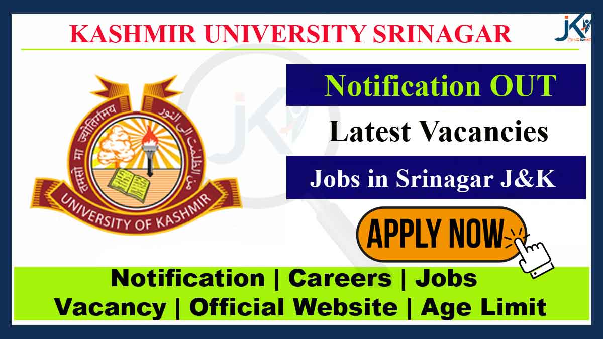 Kashmir University Recruitment, Check latest Job Openings in Kashmir University Srinagr