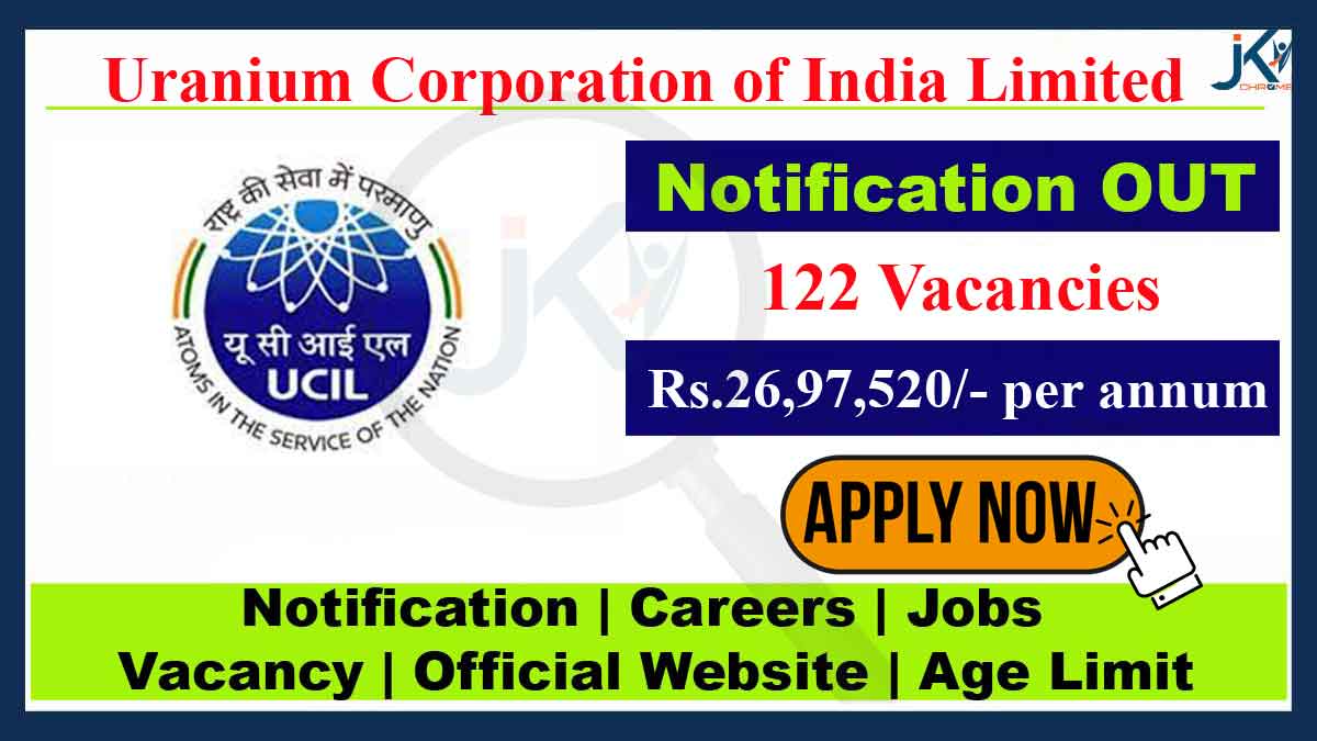 UCIL Recruitment 2023, 122 Vacancies, Salary: 2,60,000