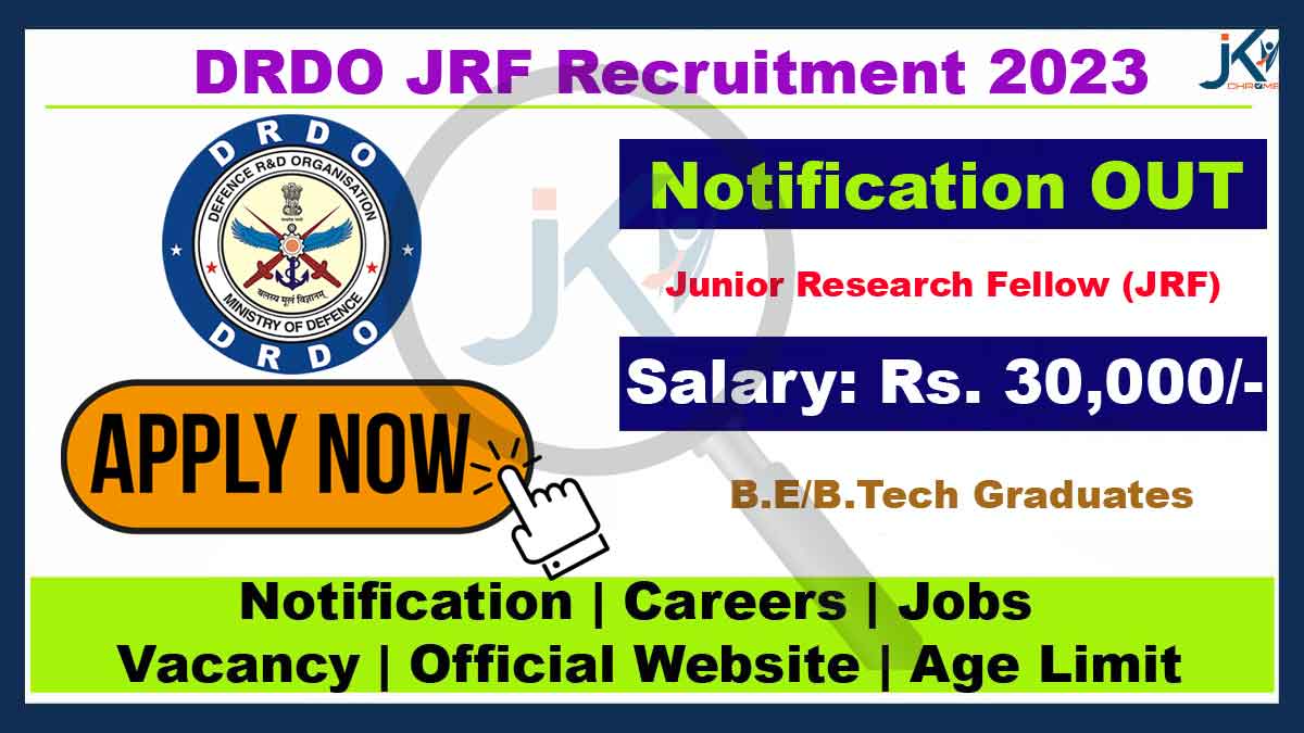 DRDO JRF Recruitment 2023, Apply for Junior Research Fellow