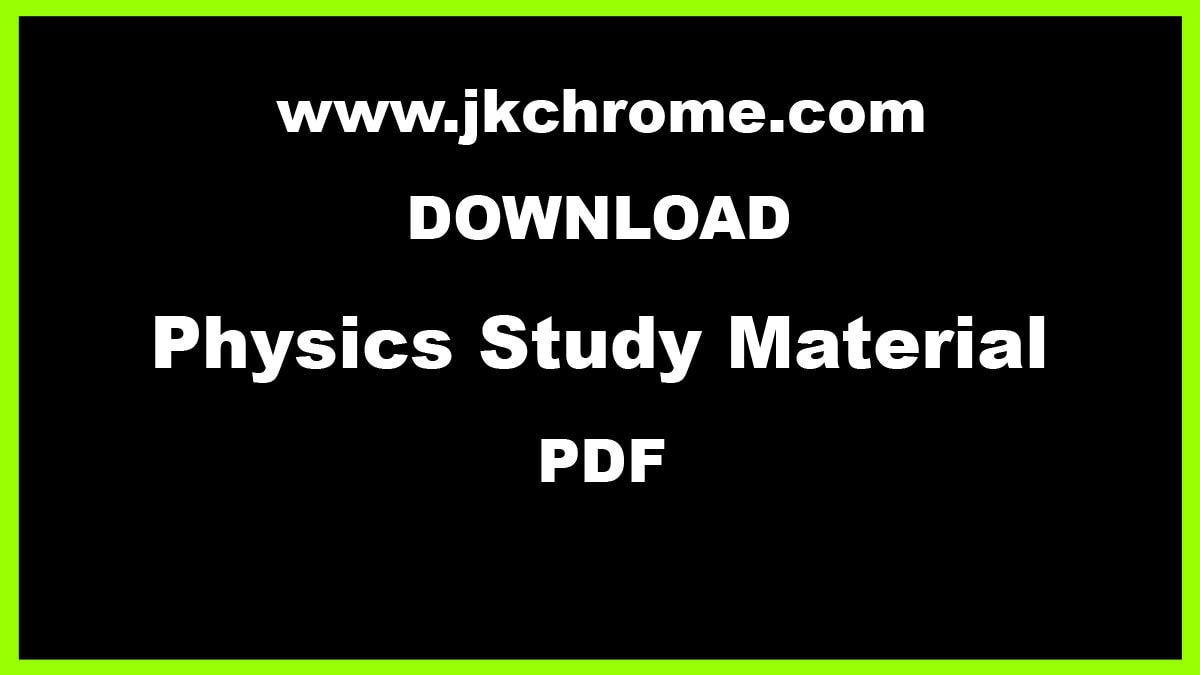 Best Physics Study Material PDF for Competitive Exam Preparation | Download PDF Notes Here